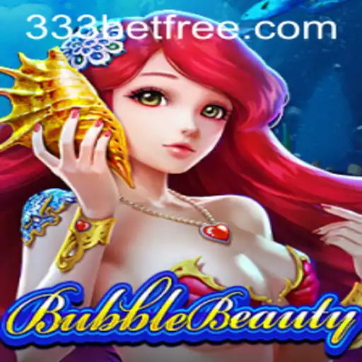 Unveiling BubbleBeauty: A New Era in Online Gaming with 333bet