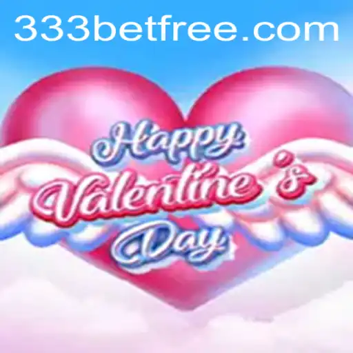 Exploring HappyValentinesDay: A Unique Gaming Experience with 333bet