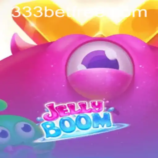 Unveiling the Excitement of JellyBoom: A Thrilling Experience at 333bet