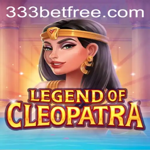 Unveiling the Mystique of LegendOfCleopatra at 333bet
